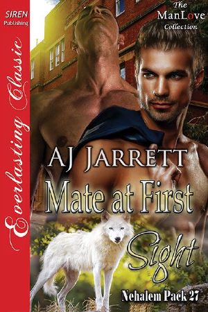 Mate at First Sight [Nehalem Pack 27] (Siren Publishing Everlasting Classic ManLove)